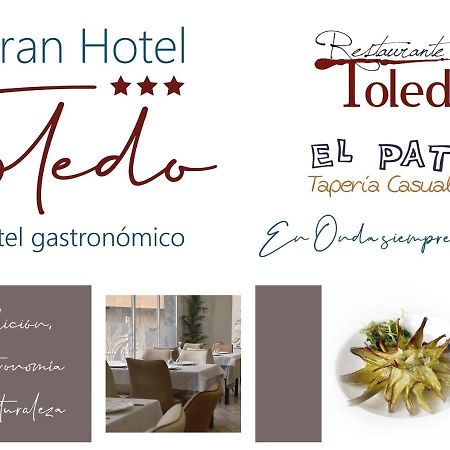 Gran Hotel Toledo Onda Eksteriør bilde